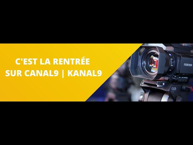 Promo rentrée 2022 Canal9 | Kanal9