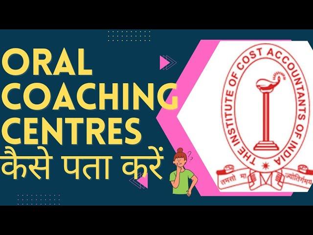 How to Find Coaching centres in CMA course | ICMAI | Oral coaching