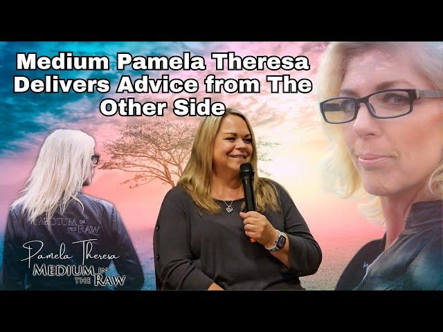 Pamela Theresa Medium in the Raw Connects Grieving Mother to Her Son with Advice from the Other Side