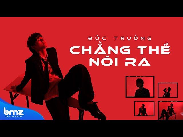 CHẲNG THỂ NÓI RA - ĐỨC TRƯỜNG (OFFICIAL VISUALIZER VIDEO)