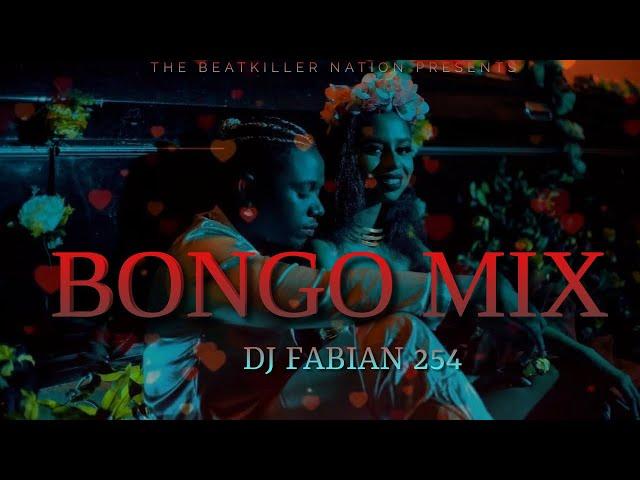 DJ FABIAN 254 - BONGO MIX FT OTILE BROWN, RAYVANNY, MARIOO, ALIKIBA, ZUCHU (EAST AFRICAN MIX 2022)