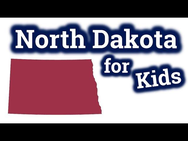 North Dakota for Kids | US States Learning Video