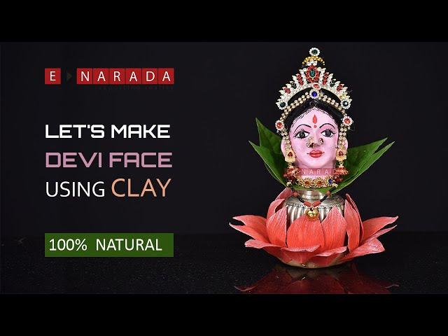 How to make Goddess Face with natural clay | useful for Varamahalakshmi Vrata | Gowri | Durga puja