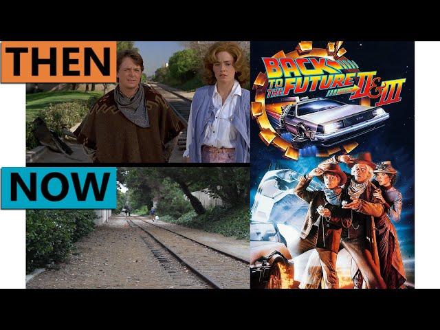 Back to the Future Part II & III Filming Locations | Then & Now 1989 Southern California