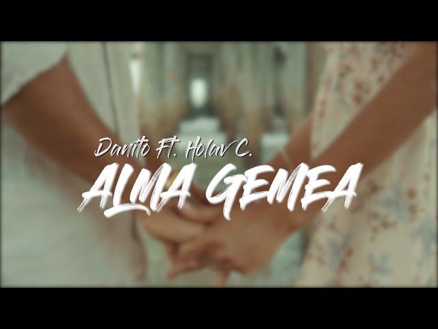 Danito Ft. Holav C - Alma Gemea