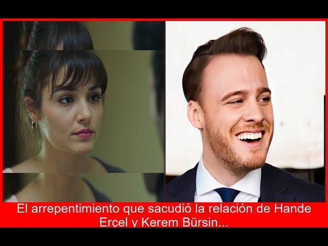 Kerem ARREPENTIDO EL fin de Hande y Kerem tras confesión BOMBA