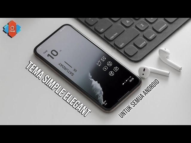 Tema Simpel Elegan Untuk Semua Android - Setup Nova Launcher