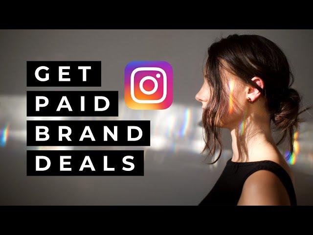 How to Get Paid Brand Deals on Instagram (for beginners)