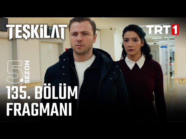 Teşkilat 135. Bölüm Fragmanı @trt1