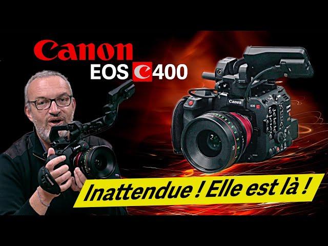 La nouvelle caméra CANON EOS C400