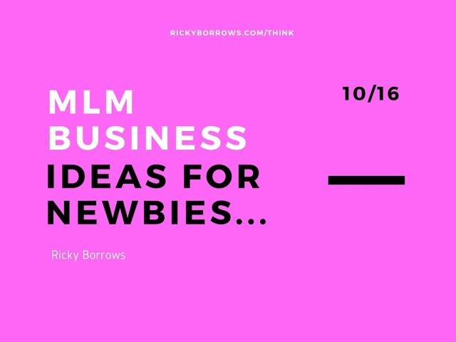 MLM Business Ideas For Newbies | MLM Business Success
