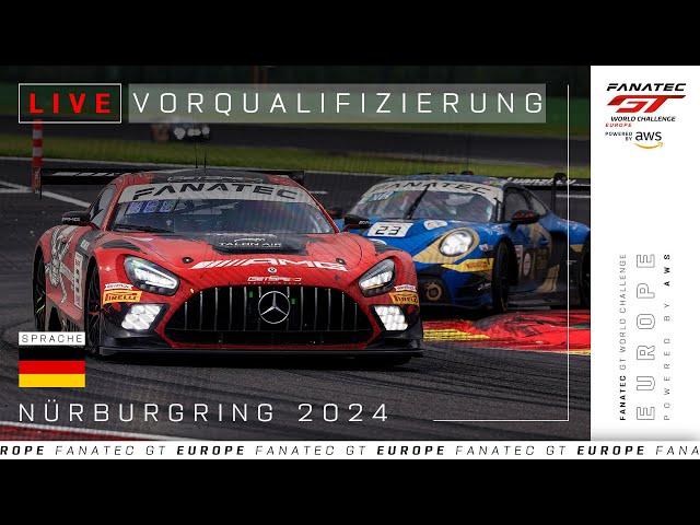 LIVE | Vorqualifizierung | Nürburgring | Fanatec GT Europe 2024 (Deutsche)