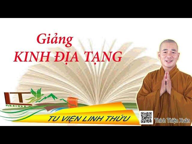 Giảng Kinh Địa Tạng   Thầy Thích Thiện Xuân