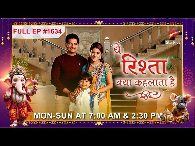 Akshara ko mili बुरी खबर! | Full Episode:1634|Yeh Rishta Kya Kehlata Hai