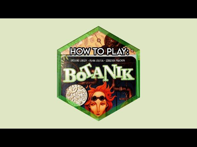 How to Play: Botanik