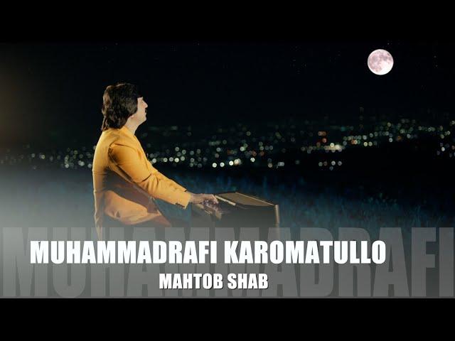 Muhammadrafi Karomatullo - Mahtob shab