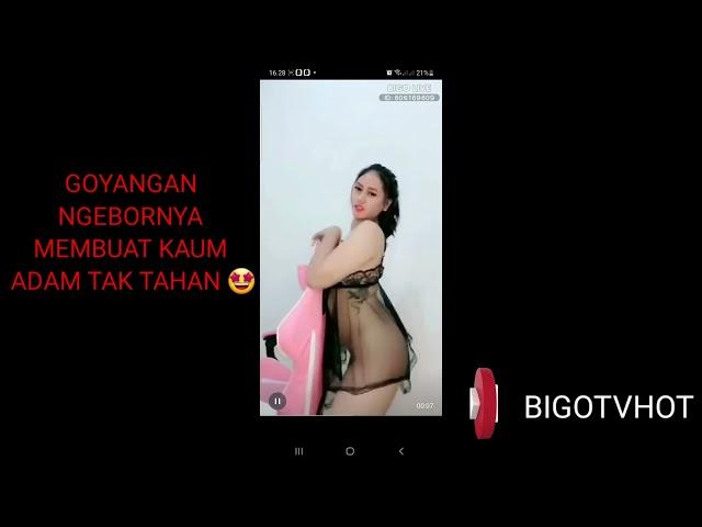 GOYANG HOT BIGO TV