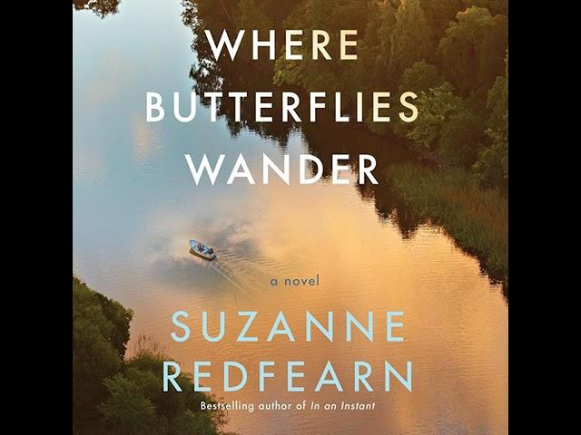 Where Butterflies Wander By Suzanne Redfearn | Audiobook Full-Length