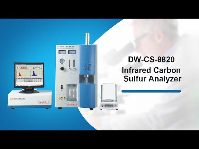 【Operation】DW-CS8820 Carbon Sulfur Analyzer Guide