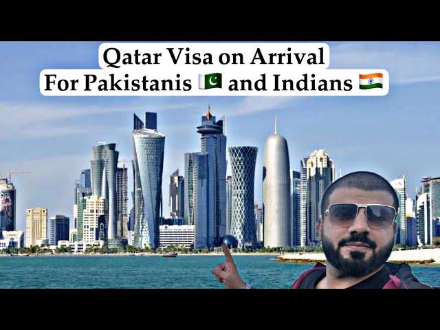 Qatar on-arrival VISA for Pakistanis and Indians