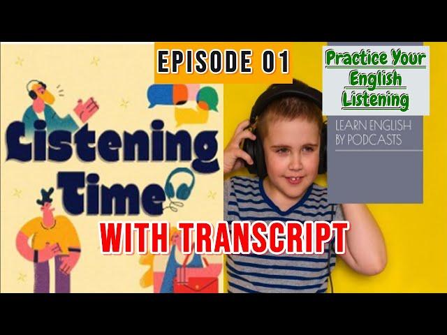 Episode 01 of the English Listening Time Podcast - Practice Your English Listening