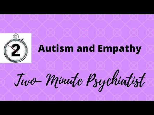 Do Autistic People Lack Empathy - in Under 2 Minutes!