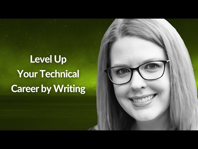 Level Up Your Technical Career by Writing | Lauren Schaefer | Conf42 Python 2023