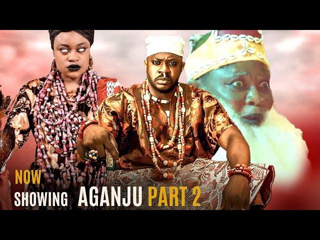 AGANJU PART 2 LATEST YORUBA 2024 MOVIE DRAMA Odunlade Adekola, Abeni Agbon