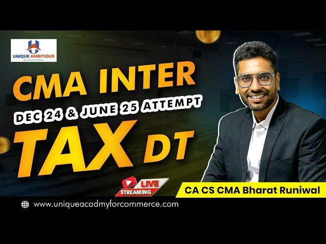 CMA Inter || TAX DT || Lecture -17 || Ch-1 || Basic Concept || CA CS CMA Bharat Runiwal