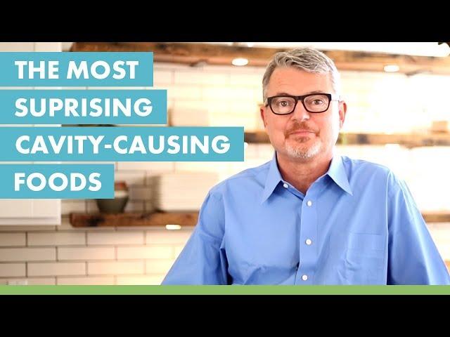 The Most Surprising Cavity causing Foods