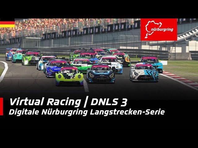 Digitale Nürburgring Langstrecken-Serie (DNLS) | Rennen 3