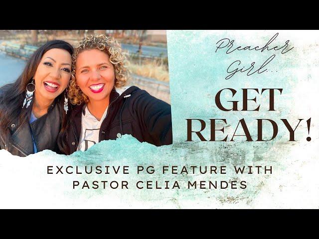 GET READY! ft. Pastor Celia Mendes