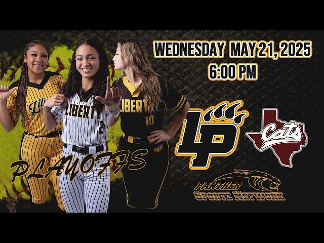 Liberty Lady Panther Softball vs CC Calallen Wednesday May 21, 2025