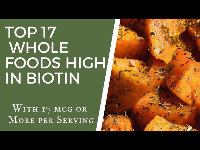 Top 17 Whole Foods High In Biotin - TWFL