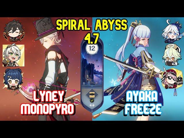 Lyney Monopyro & Ayaka Furina Freeze - Spiral Abyss 4.7 Floor 12 9 Stars - Genshin Impact