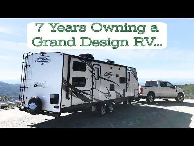 7 Years of Owning a Grand Design RV // Here Are The Problems We've Had // And The Ones We Haven't