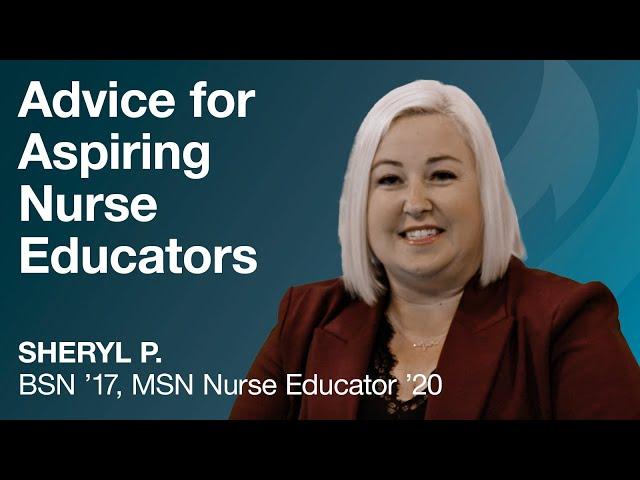 Advice for Aspiring Nurse Educators