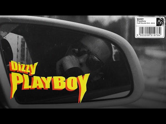 DIZZY - PLAYBOY (FT.  SANEK, ZARTICAL)