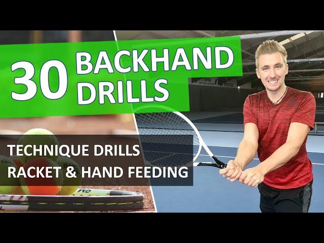 30 Tennis Backhand Drills Compilation  - Technique Practice - Hand & Racket