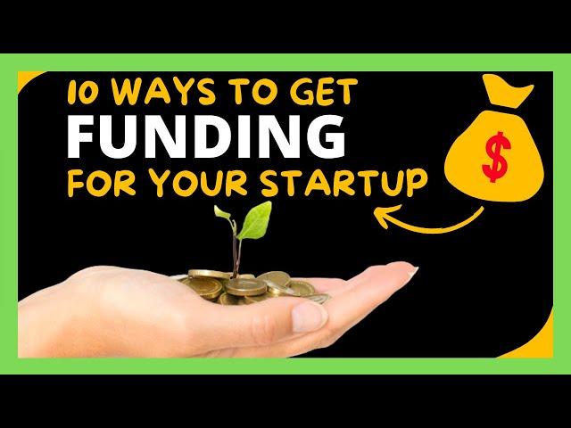 Raise FUNDING easily for your startup | 10 best different ways