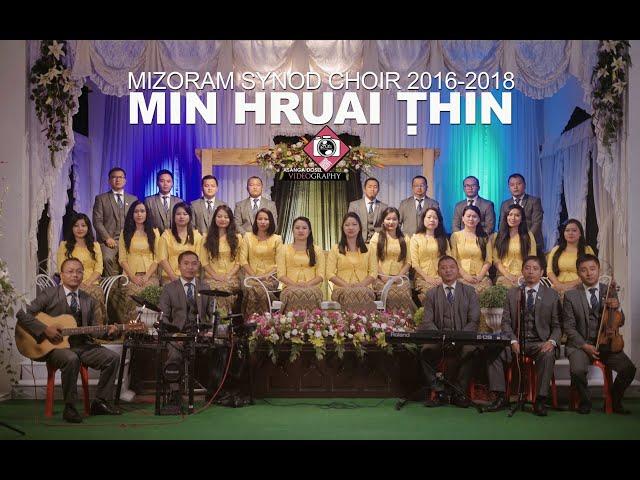 Min hruai thin Mizoram Synod Choir 2016 2018