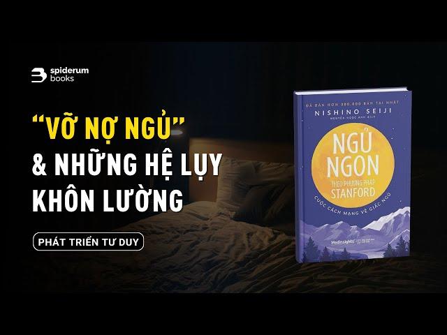 Chất lượng giấc ngủ sẽ quyết định cuộc đời mỗi người | Sách Ngủ Ngon Theo Phương Pháp Stanford