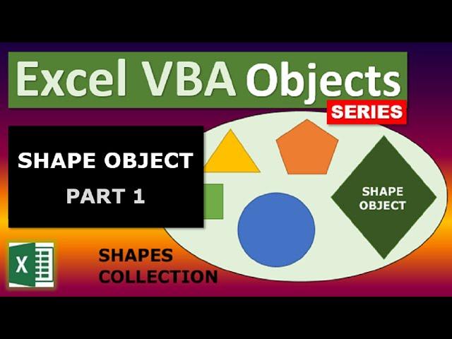 Excel VBA Objects: Shape Object (Part 1)