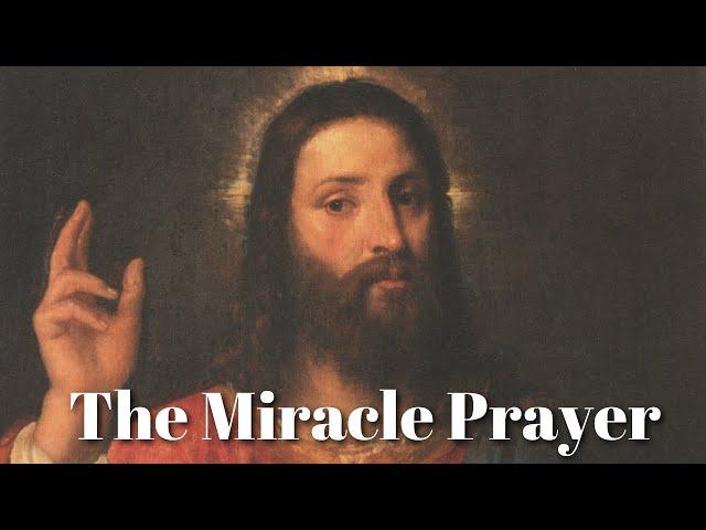 The Miracle Prayer