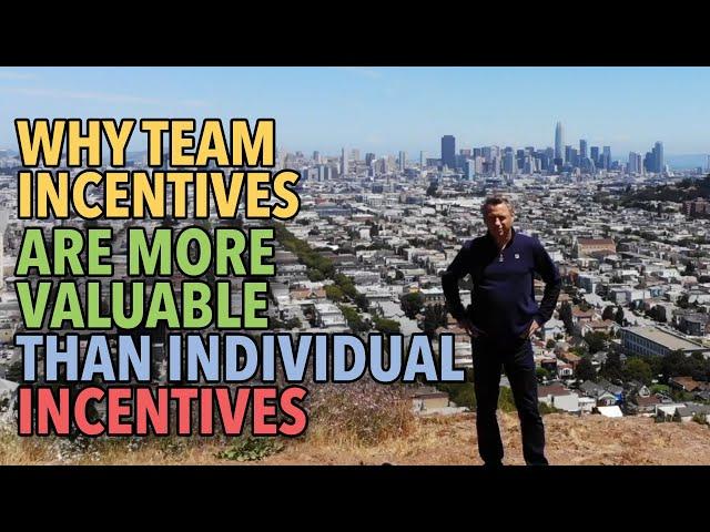Why Team Incentives Are More Valuable Than Individual Incentives