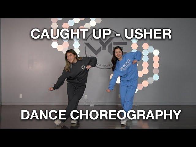 Caught Up - USHER | Intermediate Dance Choreography