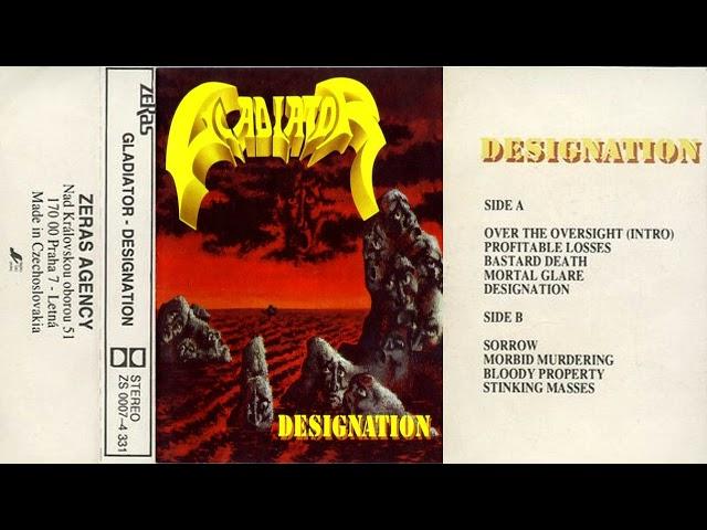 Gladiator | Slovakia | 1992 | Designation | Full Album | Death Metal | Thrash Metal