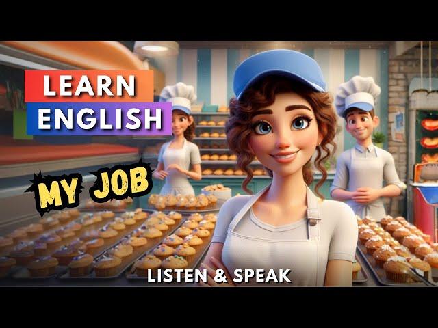 My Job | Improve Your English Skills | Learn English Speaking | English Listening Skills-Daily Life