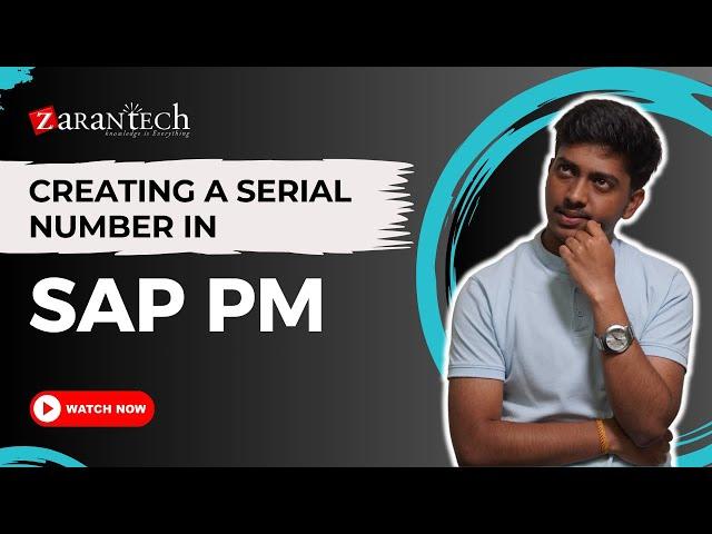 Creating a Serial Number in SAP PM (Plant Maintenance) | ZaranTech