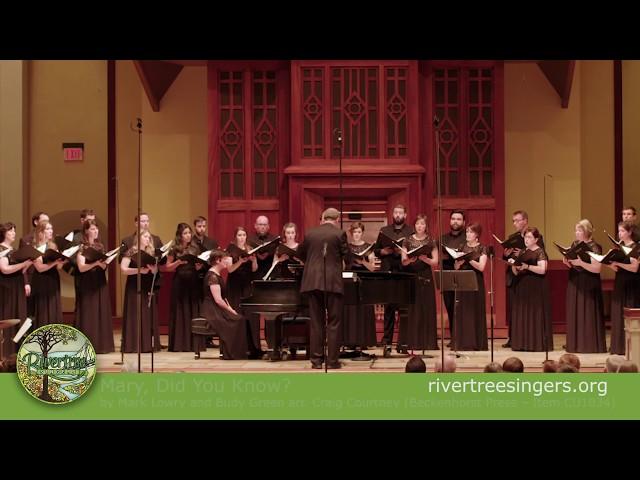 "Mary, Did You Know?" arr. Craig Courtney performed by Rivertree Singers with Nikki Eoute